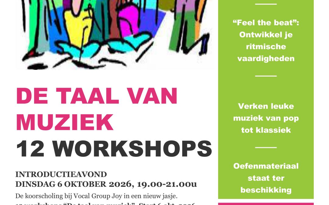 KOORSCHOLING – DE TAAL VAN MUZIEK